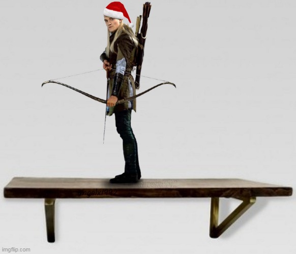 image tagged in elf on the shelf,elf on a shelf,legolas,lord of the rings,pagan holidays,merry christmas | made w/ Imgflip meme maker