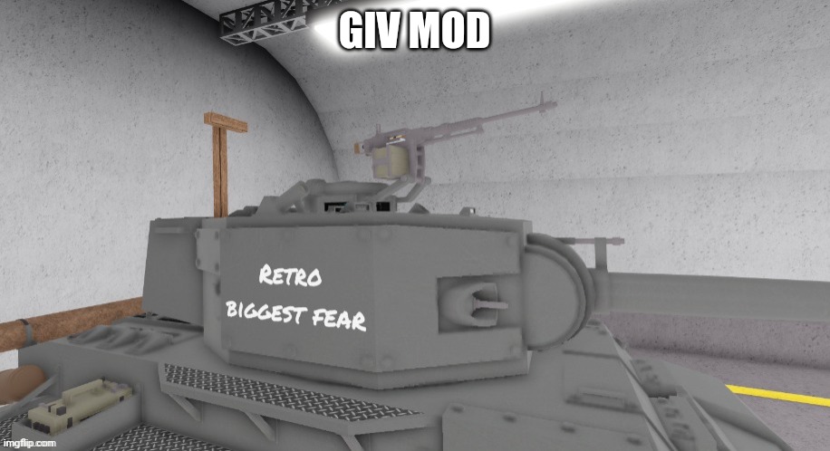 Tonk | GIV MOD | image tagged in tonk | made w/ Imgflip meme maker
