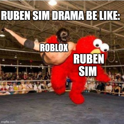 Ruben Sim will forever be missed - Imgflip
