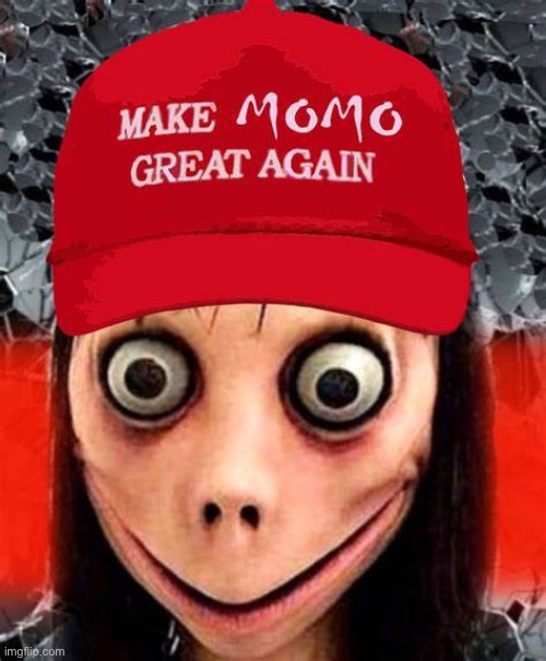Momo | image tagged in creeper | made w/ Imgflip meme maker