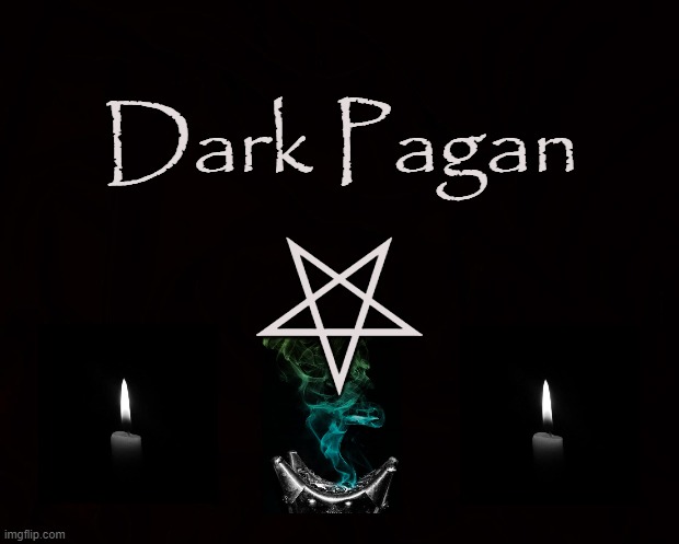⛧ GENTILES ⛧ | Dark Pagan; ⛧ | image tagged in pagan,paganism,gentiles,satan,satanic,lucifer | made w/ Imgflip meme maker