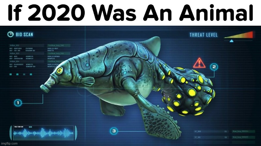 SUBNAUTICA!!! | image tagged in 2020 as animal,subnautica,memes | made w/ Imgflip meme maker