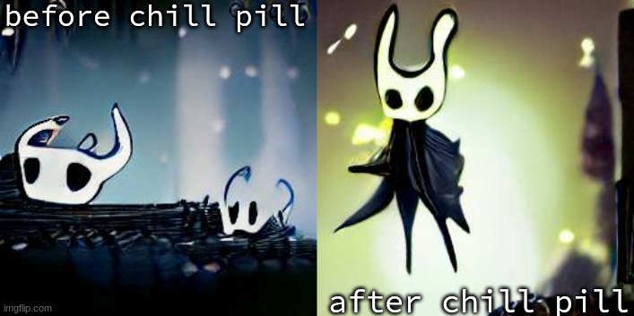 before chill pill; after chill pill | image tagged in death | made w/ Imgflip meme maker