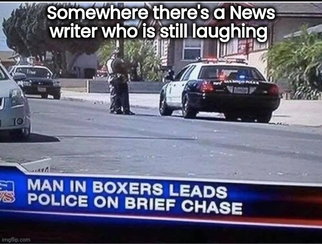 "Have fun at work today , Honey" | Somewhere there's a News writer who is still laughing | image tagged in dad joke,it ain't much but it's honest work,news anchor,laughing | made w/ Imgflip meme maker