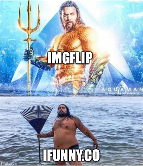 Factual | IMGFLIP; IFUNNY.CO | image tagged in high quality vs low quality aquaman,ifunny,funny,dank,fun,morbius | made w/ Imgflip meme maker