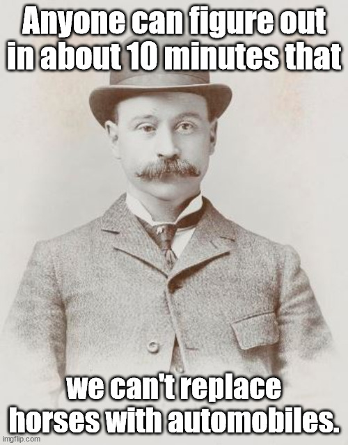 We can't replace horses | Anyone can figure out in about 10 minutes that; we can't replace horses with automobiles. | image tagged in confused tucker carlson,renewable energy,fossil fuel | made w/ Imgflip meme maker