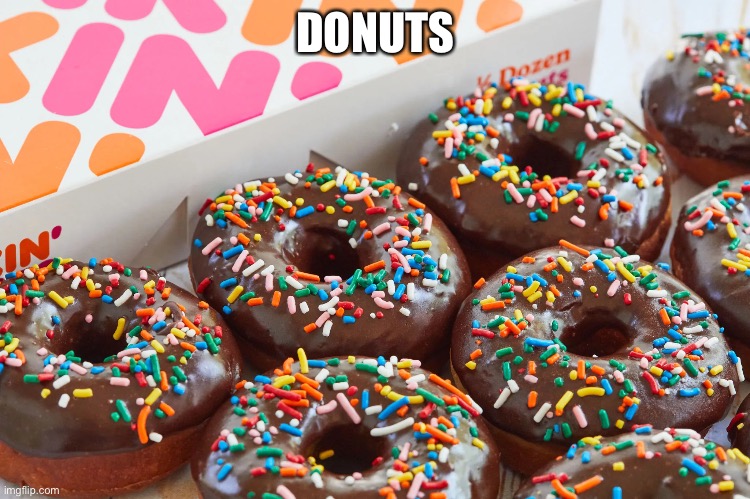 yum | DONUTS | image tagged in donuts | made w/ Imgflip meme maker