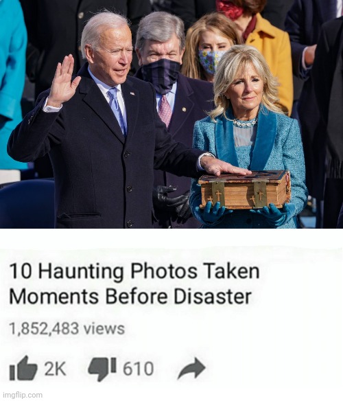 image tagged in ten haunting photos taken moments before disaster,make america great again,creepy joe biden,stolen,election | made w/ Imgflip meme maker