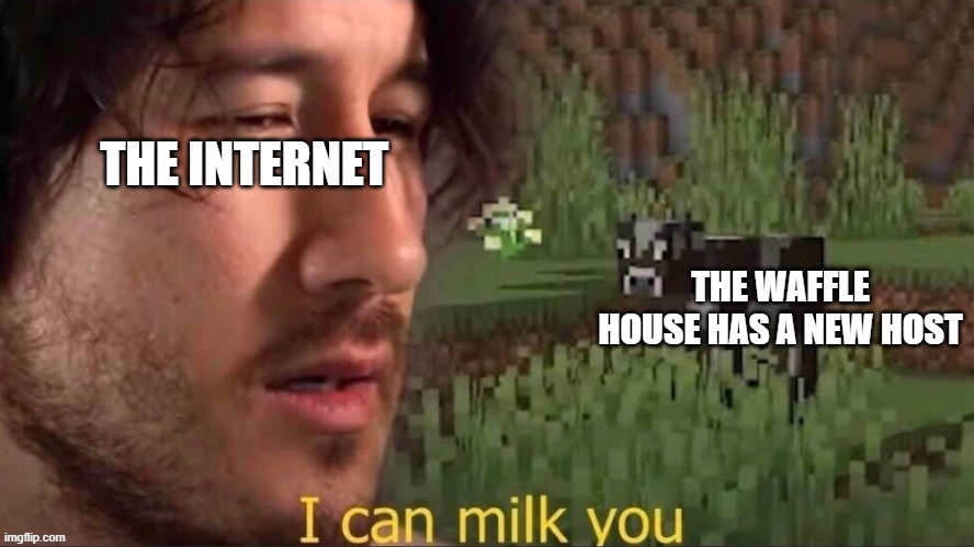 image tagged in i can milk you template | made w/ Imgflip meme maker