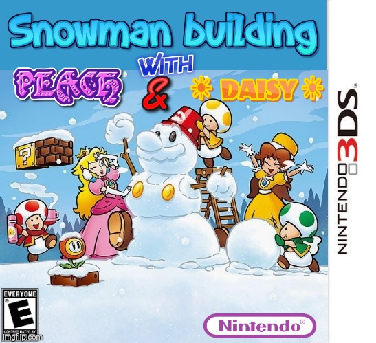 FUN IN THE SNOW! | image tagged in super mario bros,princess peach,daisy,snowman,fake 3ds game,3ds | made w/ Imgflip meme maker