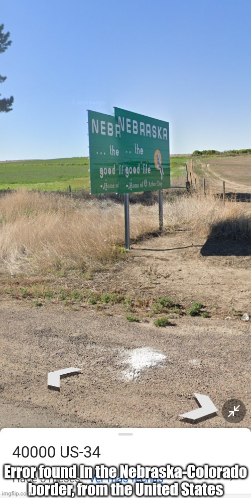 Error found in a border between Nebraska and Colorado | Error found in the Nebraska-Colorado border, from the United States | image tagged in memes,united states,funny,nebraska,google maps,colorado | made w/ Imgflip meme maker