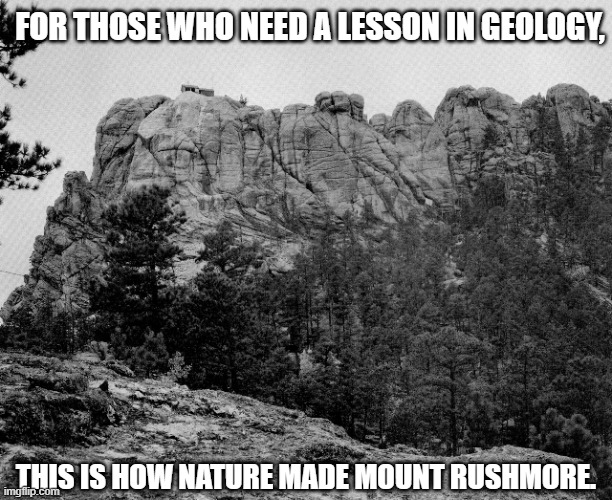 Image Tagged In Mount Rushmore Before Faces Imgflip