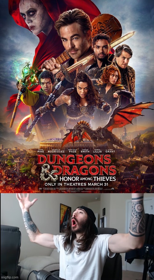 FINALLY THE BETTER VERSION OF THE DND MOVIE!! | image tagged in moist critikal screaming,dungeons and dragons | made w/ Imgflip meme maker