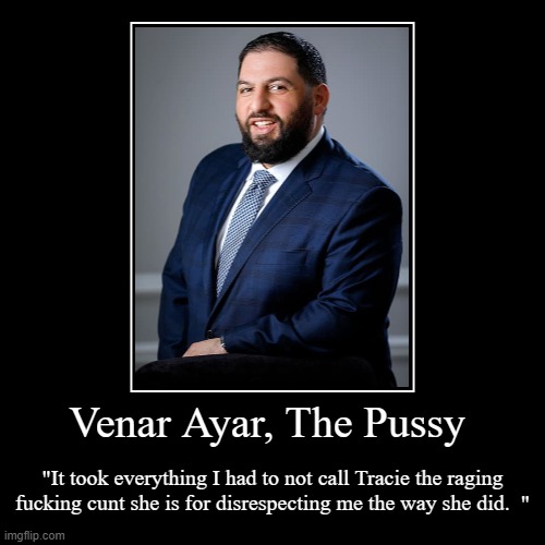 Venar Ayar The Pussy Imgflip