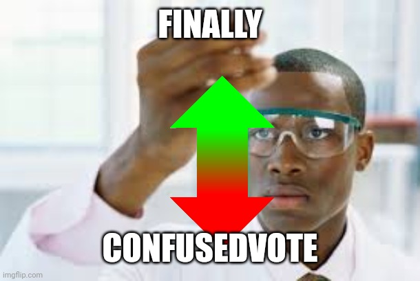 For when someone upvote begs but the rest of the meme is funny | FINALLY; CONFUSEDVOTE | image tagged in finally,confused,vote,upvote,downvote | made w/ Imgflip meme maker