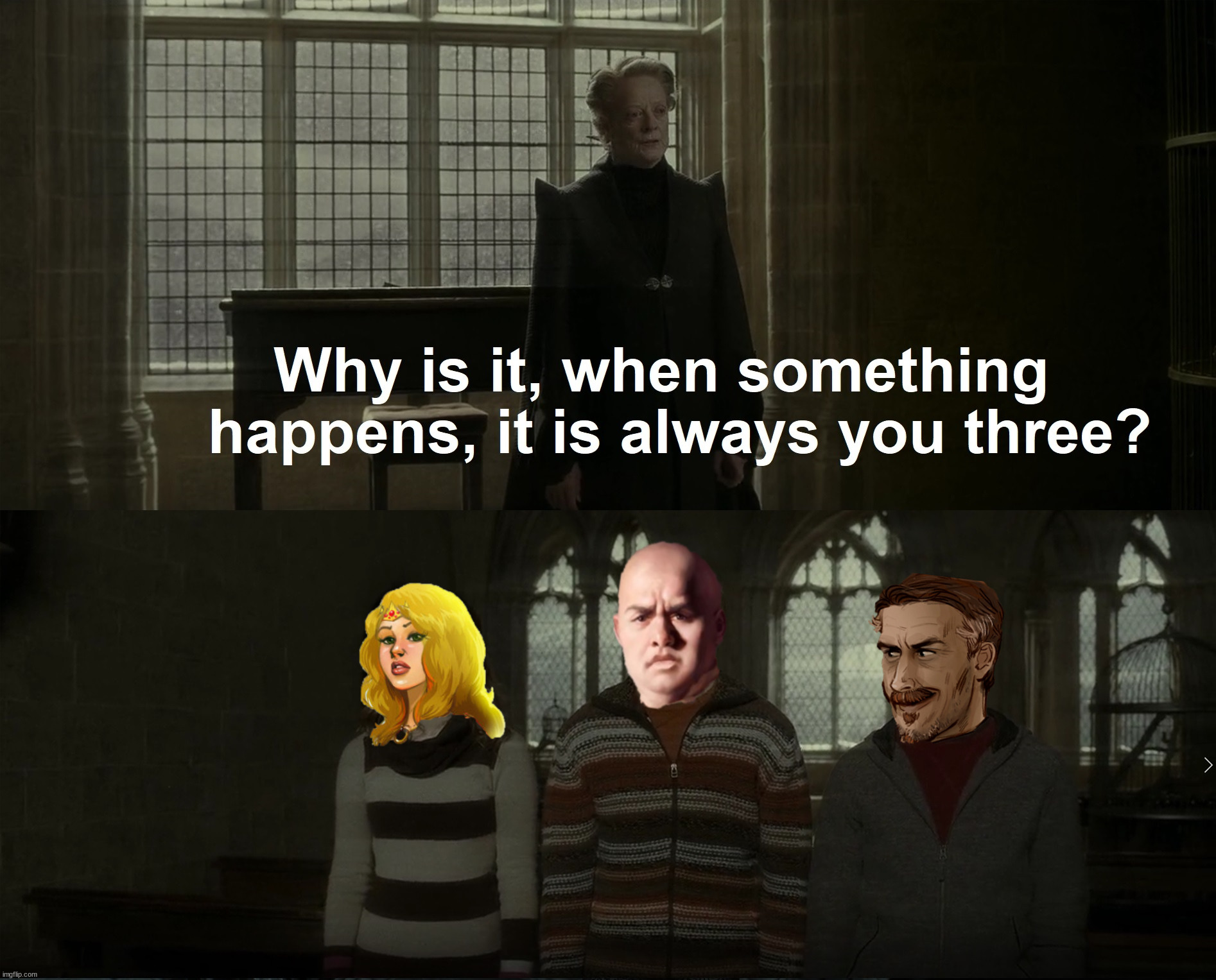 Those three responsible for 99% of the problems in Westeros | image tagged in why is it when something happens it is always you three,asoiaf,a song of ice and fire,cersei lannister,littlefinger,varys | made w/ Imgflip meme maker