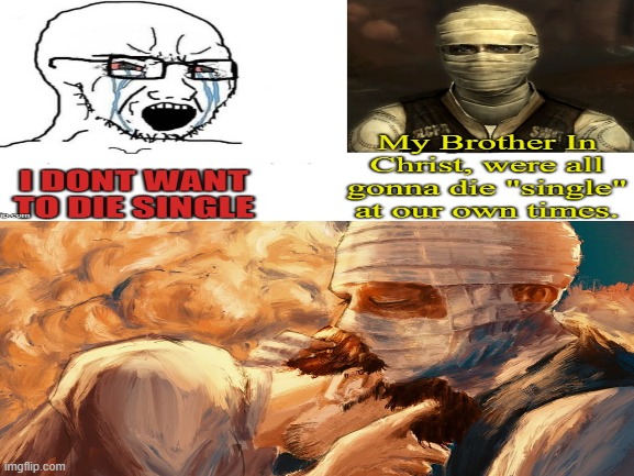 Soyboy Vs Joshua Graham Pt. 2 | image tagged in soyboy vs yes chad,fallout new vegas,fallout,funny memes,dating,dating sucks | made w/ Imgflip meme maker