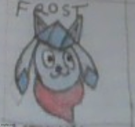 Frost | made w/ Imgflip meme maker