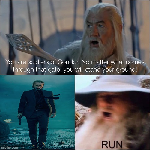 Mordor's New Ally | image tagged in lord of the rings,lotr,the lord of the rings,gandalf,john wick | made w/ Imgflip meme maker