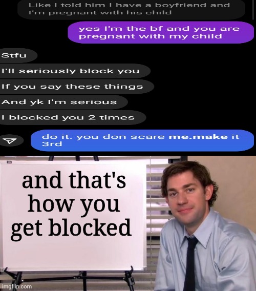 how to get blocked | and that's how you get blocked | image tagged in crush,block,instagram,the office | made w/ Imgflip meme maker