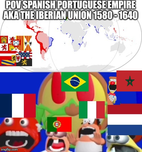 POV the Iberian Union | image tagged in iberian union,portugal,spain,colonialism | made w/ Imgflip meme maker
