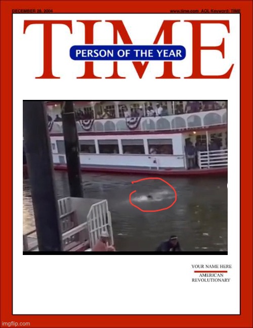 Alabama Riverboat Time Magazines Person of the Year | image tagged in time magazine person of the year,montgomeryalabama,alabama | made w/ Imgflip meme maker
