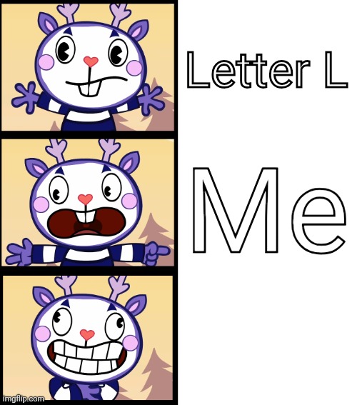 Charlie and the Alphabet Letter L & Me ft. Mime from Happy Tree Friends | Letter L; Me | image tagged in everybody run htf,mime,happy tree friends,l,charlie and the alphabet,babytv | made w/ Imgflip meme maker