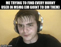 Where Horny Users At Imgflip