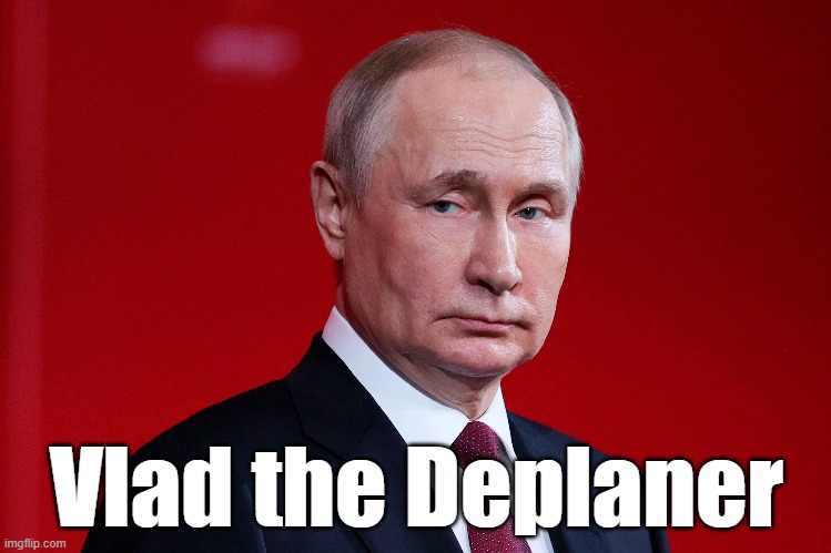 #VladTheDeplaner #VladTheImpaler #Putin #Russia #YevgenyPrigozhin #planecrash | Vlad the Deplaner | image tagged in memes,funny memes,vladimir putin,putin,russia,politics | made w/ Imgflip meme maker