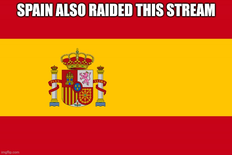 Another turkey Stream taken over by ducks and spain | SPAIN ALSO RAIDED THIS STREAM | image tagged in spain flag | made w/ Imgflip meme maker