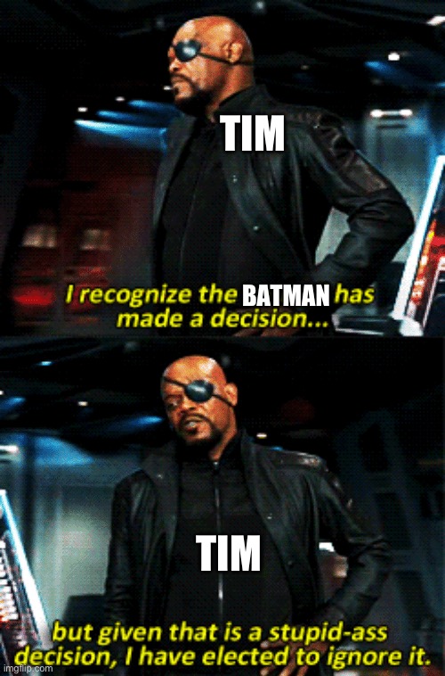 Nick Fury Stupid Ass Decision Imgflip