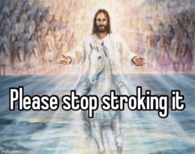 Stop | image tagged in stroke | made w/ Imgflip meme maker