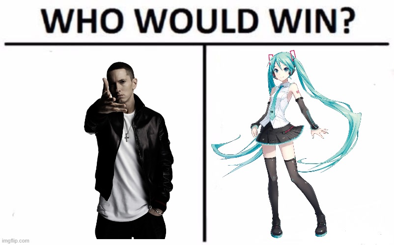 Who Would Win? | image tagged in memes,who would win,the disappearance of hatsune miku,rap god | made w/ Imgflip meme maker