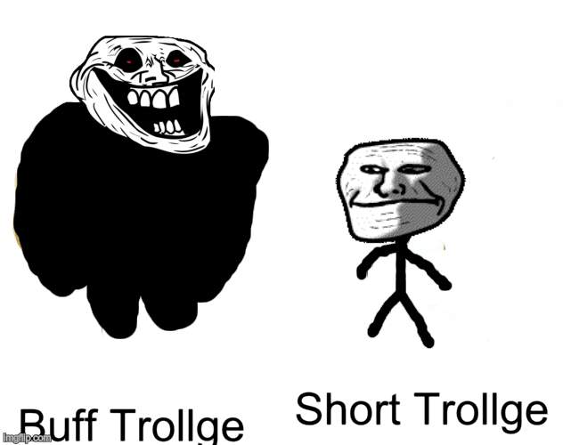 Buff Doges, Cheems (Trollge Version) (free template) | Short Trollge; Buff Trollge | image tagged in memes,buff doge vs cheems,troll,trollface,trollge | made w/ Imgflip meme maker