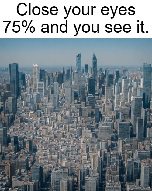 Close your eyes 75% and you see it. | Close your eyes 75% and you see it. | image tagged in memes,pokemon,who is that pokemon,pokemon memes | made w/ Imgflip meme maker