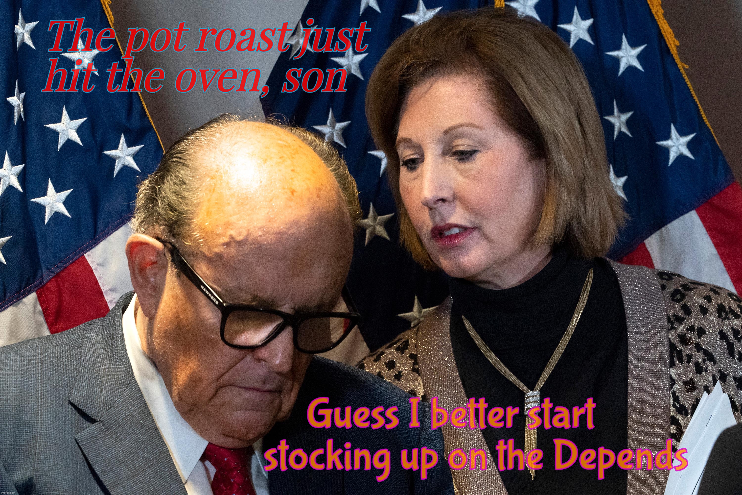 Crakin' the Kraken | The pot roast just
hit the oven, son; Guess I better start       stocking up on the Depends | image tagged in sidney powell,rudy giuliani,release the kraken,the kraken got released,donald trump,plea deal | made w/ Imgflip meme maker