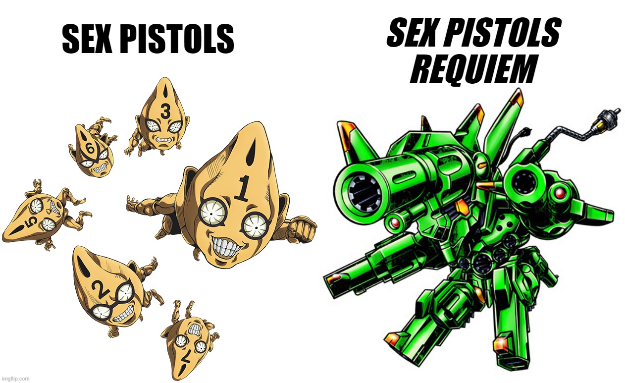 SEX PISTOLS; SEX PISTOLS
REQUIEM | image tagged in jojo's bizarre adventure,sex pistols,digimon,shotmon | made w/ Imgflip meme maker