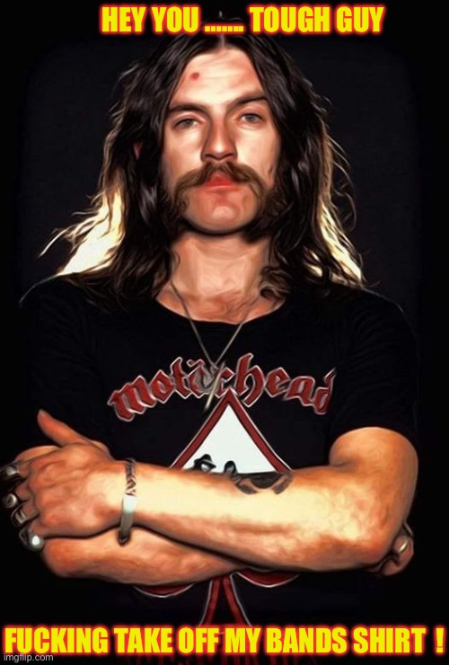 MOTÖRHEAD TUFF LOVE m Imgflip