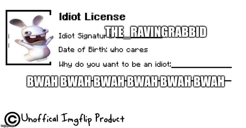 Idiot License Imgflip