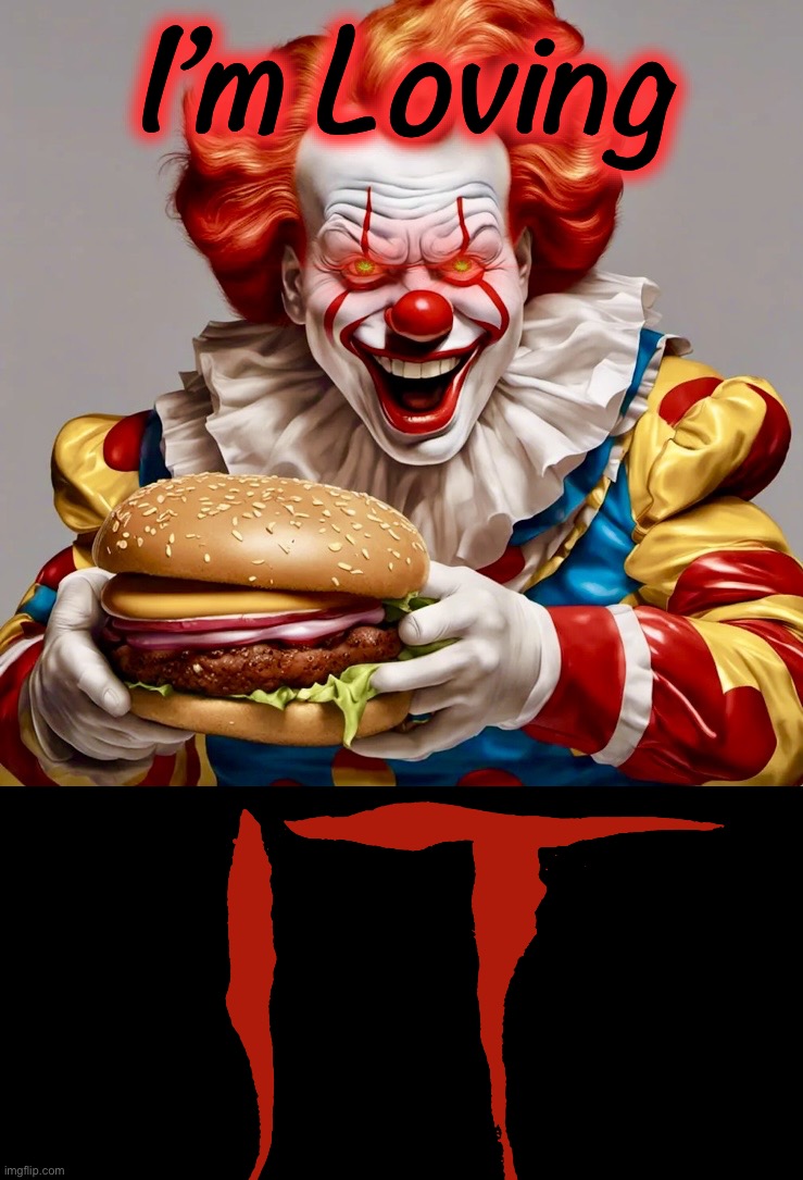 100% All American Meat (may contain trace amounts of immigrant) | I’m Loving | image tagged in it,mcdonald's,memes,horror,meat,slogan | made w/ Imgflip meme maker