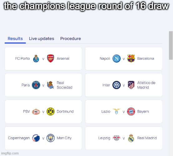 UCL Round Of 16 Draw 2023 24 Imgflip