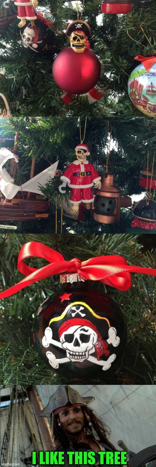 JACK'S TREE | I LIKE THIS TREE | image tagged in jack oh i like that,christmas tree,pirates,pirates of the caribbean | made w/ Imgflip meme maker