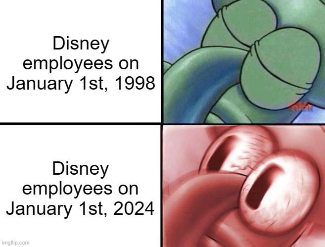sleeping Squidward | Disney employees on January 1st, 1998; Disney employees on January 1st, 2024 | image tagged in sleeping squidward,disney,walt disney,mickey mouse | made w/ Imgflip meme maker