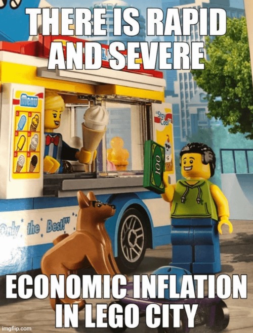 100$ for a Ice Cream? That's ridiculous! | image tagged in funny,memes,lego,dollar,economy | made w/ Imgflip meme maker