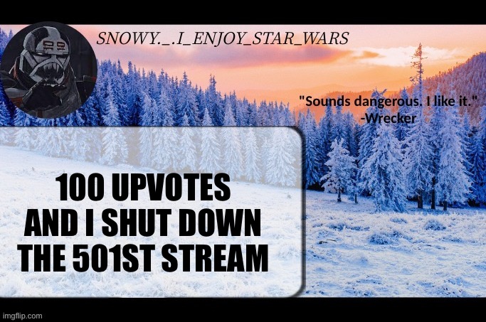 Snow I Enjoy Star Wars Announcement Temp Thx Darthswede Imgflip