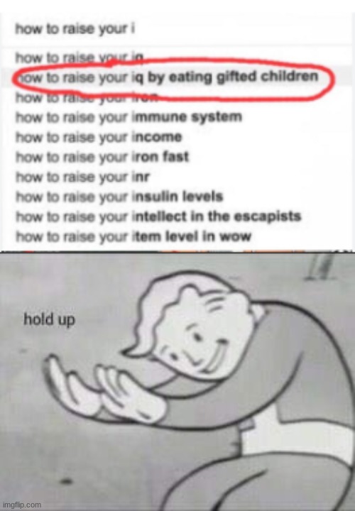 who th searches this up?! | image tagged in fallout hold up,memes,funny,google search | made w/ Imgflip meme maker