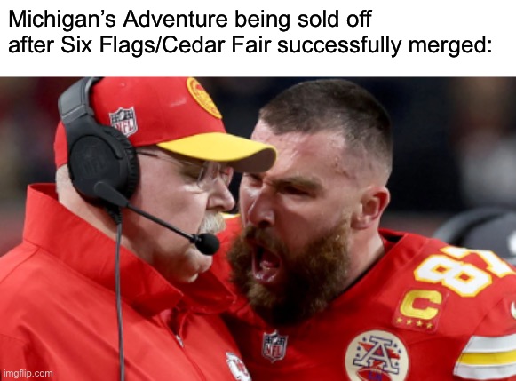 Super Bowl 2024 meme | Michigan’s Adventure being sold off after Six Flags/Cedar Fair successfully merged: | image tagged in super bowl 2024 meme,memes,roller coaster,six flags,dank memes,rage | made w/ Imgflip meme maker