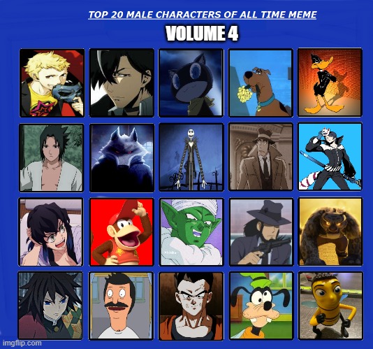 top 20 male characters of all time volume 4 | VOLUME 4 | image tagged in top 20 male characters of all time,persona 5,anime,male,favorites,animation | made w/ Imgflip meme maker