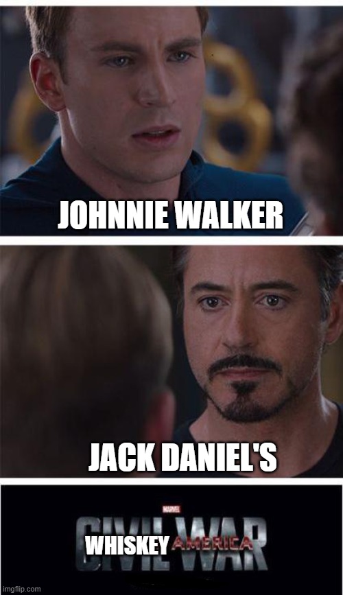Two Drink Stars | JOHNNIE WALKER; JACK DANIEL'S; WHISKEY | image tagged in memes,marvel civil war 1,whiskey,funny but true,cheers | made w/ Imgflip meme maker