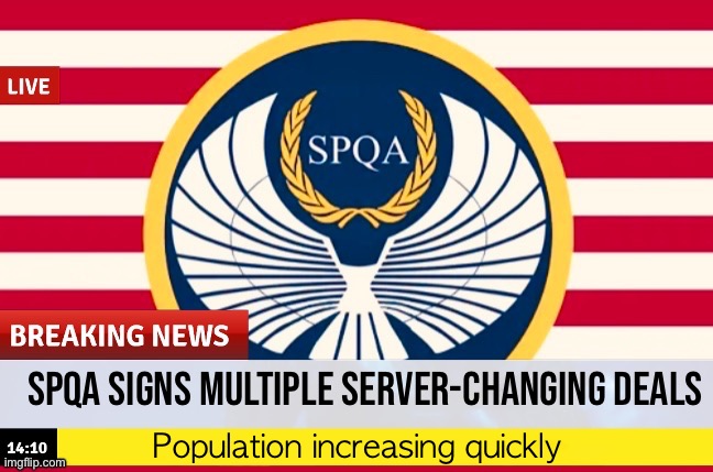 BK of SPQA news | SPQA signs multiple server-changing deals; Population increasing quickly | image tagged in bk of spqa news | made w/ Imgflip meme maker